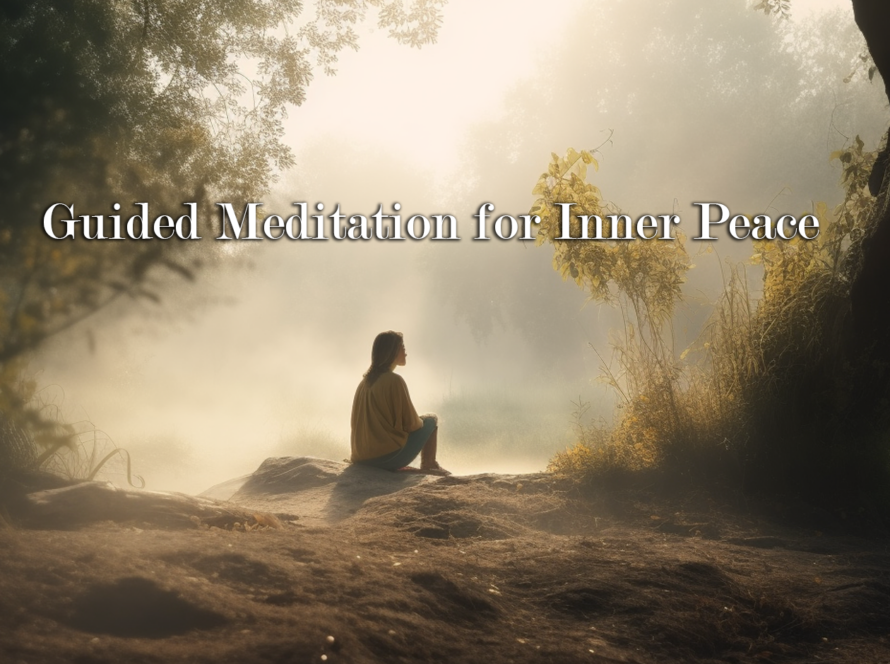 Meditation for Inner Peace: How Visualization Can Help You Feel Safe, Calm, and Grounded