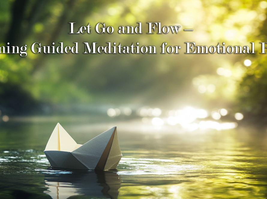Letting Go and Finding Ease