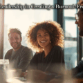The Role of Leadership in Creating a Burnout-Free Workplace