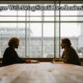 Why Employee Well-Being Should Be a Leadership Priority